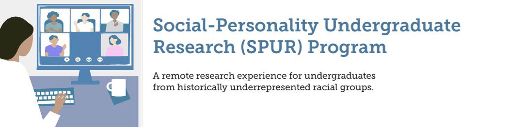 Social-Personality Undergraduate Research (SPUR) Program
