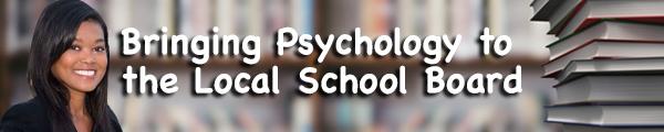 Image of Cynthia Pickett with the text "Bringing Psychology to the Local School Board" over a schoolroom background